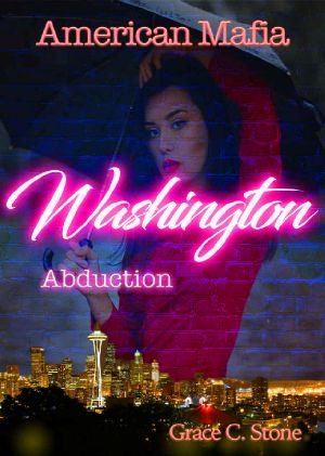 [American Mafia 01] • Washington Abduction